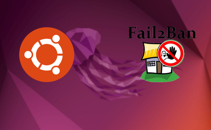 Installation et configuration de fail2ban sur Ubuntu 22.04